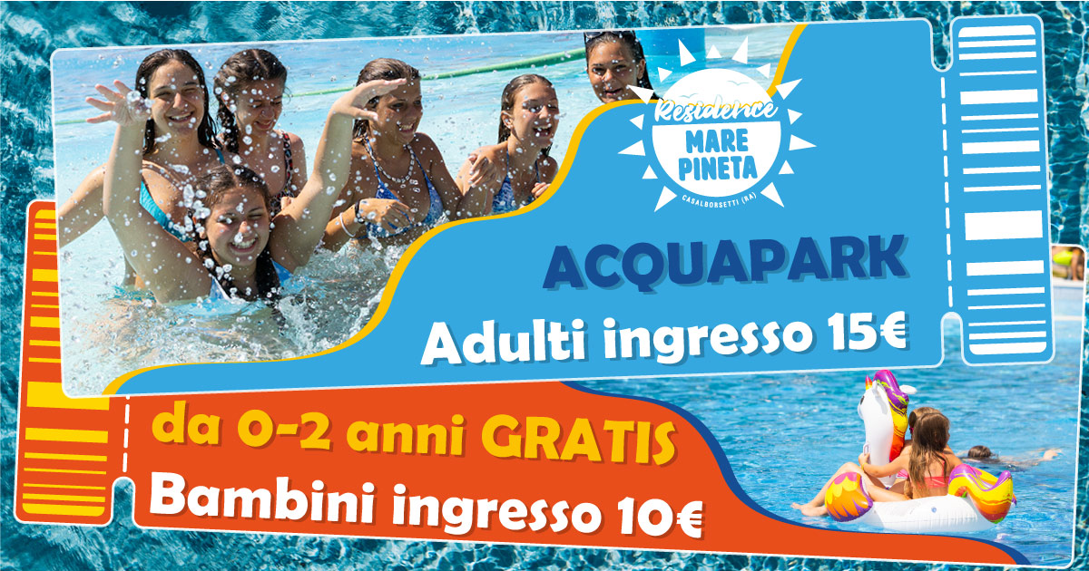 Offerta Acquapark - Residence Mare Pineta